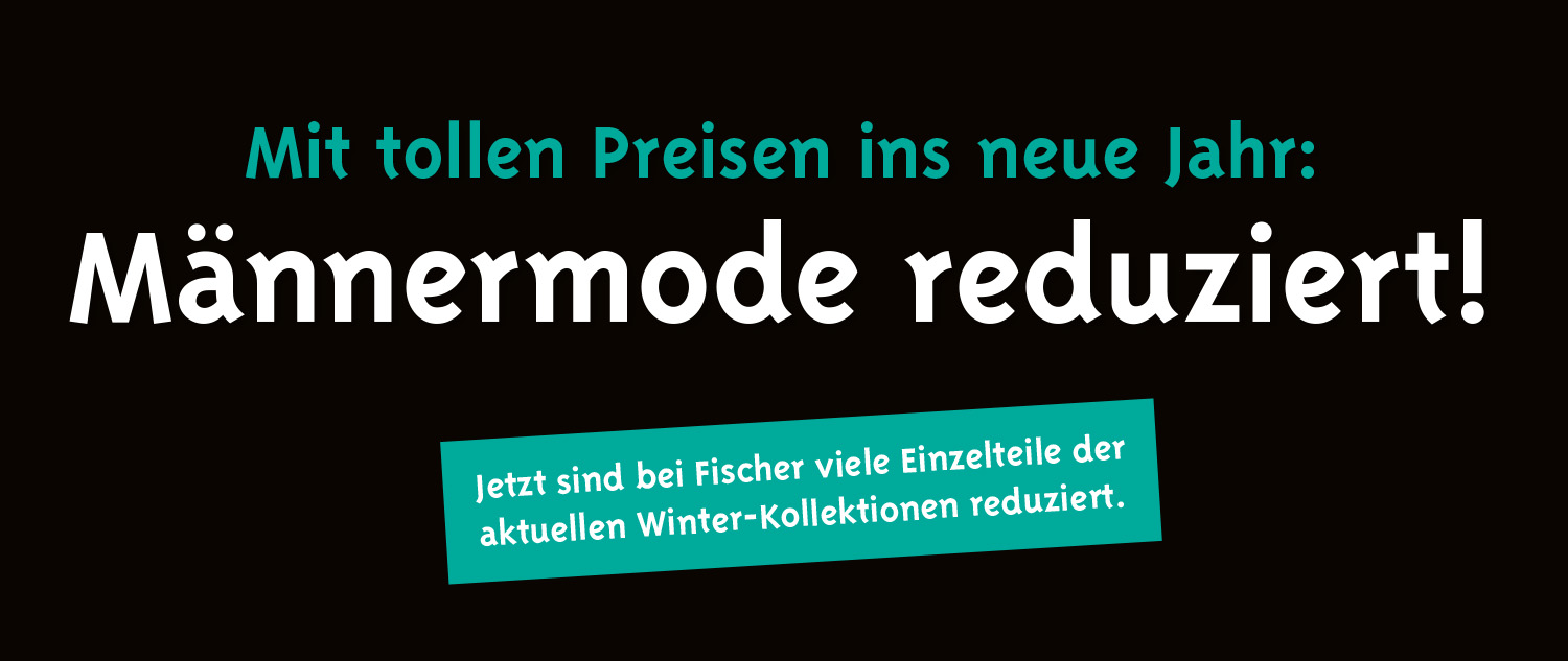Fischer Männermode – reduziert